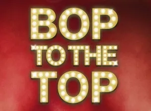 Bop To The Top