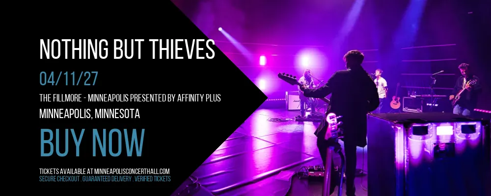 Nothing But Thieves at The Fillmore Presented by Affinity Plus